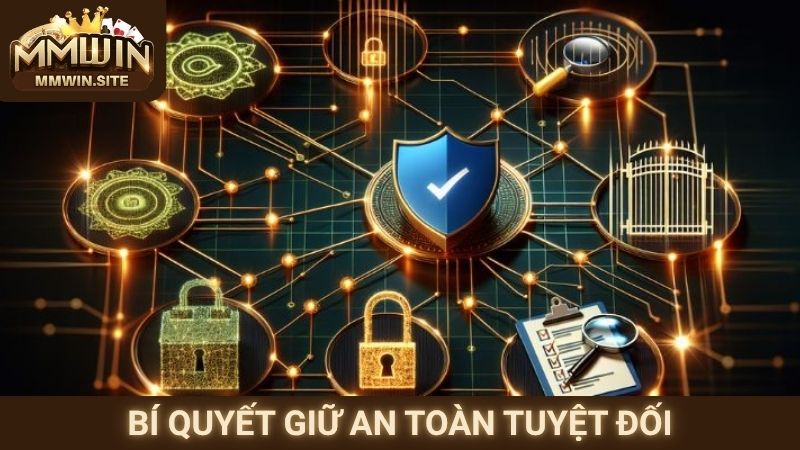 Đăng Nhập MMWIN 3 Bí quyết giữ an toàn tuyệt đối