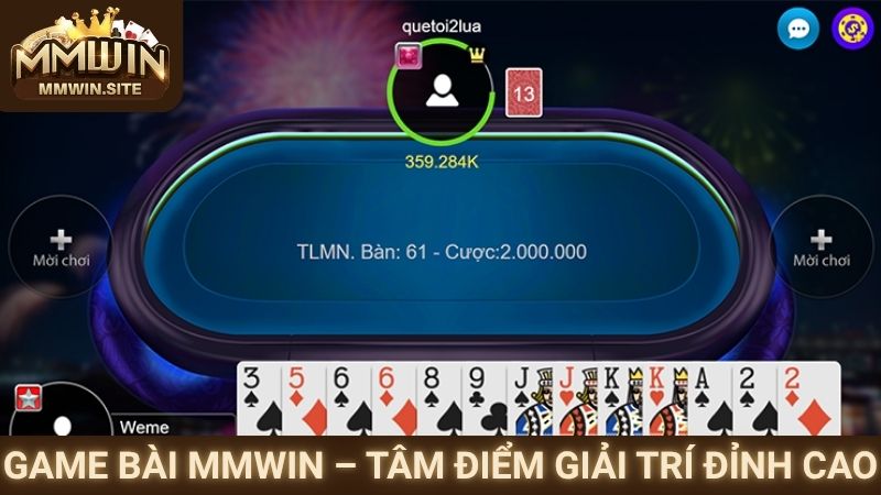 Game Bài MMWIN – Thiên Đường Đổi Thưởng Dành Cho Bạn 1 Game bài MMWIN – Tâm điểm giải trí đỉnh cao